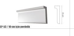 8 cm Genişlikte Perdelik Köpük Kartonpiyer | EP-53